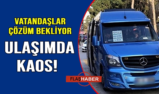 Vatandaş: 'Güzergahı göremiyoruz!'