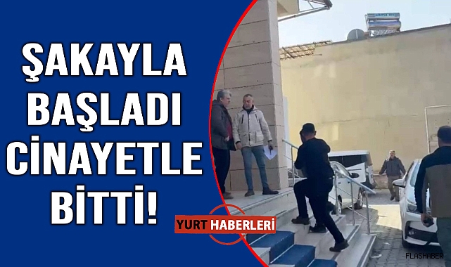 Arkadaşlar arasında şakalaşma kanlı bitti