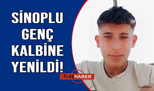 Genç yaşta kalbine yenik düştü