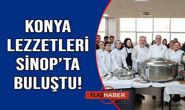 Konya mutfağı Sinop Üniversitesi'nde tanıtıldı