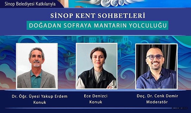 Sinop'ta mantarın doğadan sofralara yolculuğu konuşulacak