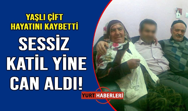 Sobadan zehirlenen yaşlı çift hayatını kaybetti