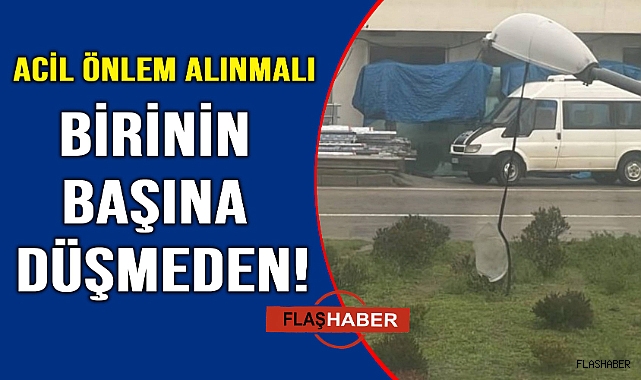 Sokak lambası tehlike saçıyor