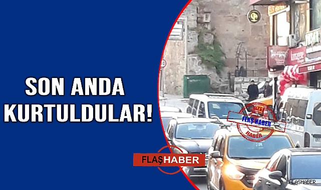 Az kalsın çarpışıyorlardı