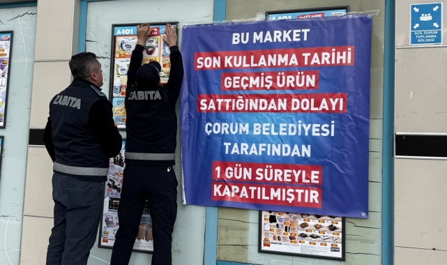 Belediyeden son kullanma tarihi geçmiş ürün satan zincir markete kapatma cezası