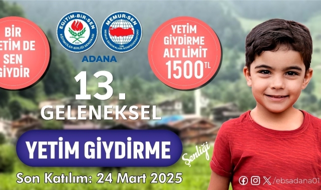 Eğitim-Bir-Sen Adana Şubesi'nden Ramazan'da yetim çocuklar için kampanya