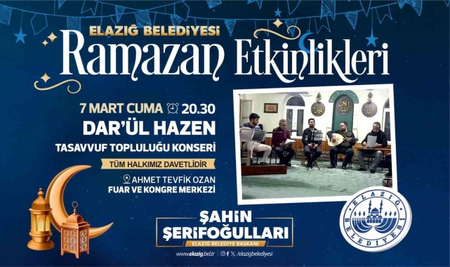 Elazığ Belediyesi Ramazan etkinliklerinde Dar'ül Hazen ekibi sahne alacak