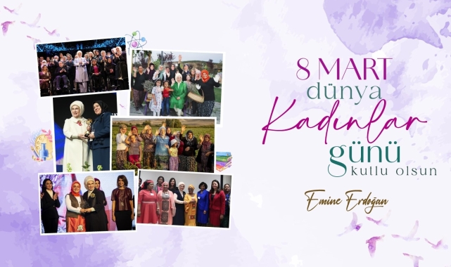 Emine Erdoğan'dan 8 Mart Dünya Kadınlar Günü mesajı: