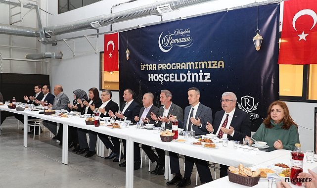 İş Dünyası ve Protokol Rovelver’in iftarında bir araya geldi