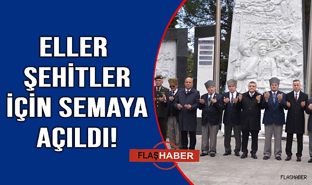 Şehitler dualarla anıldı