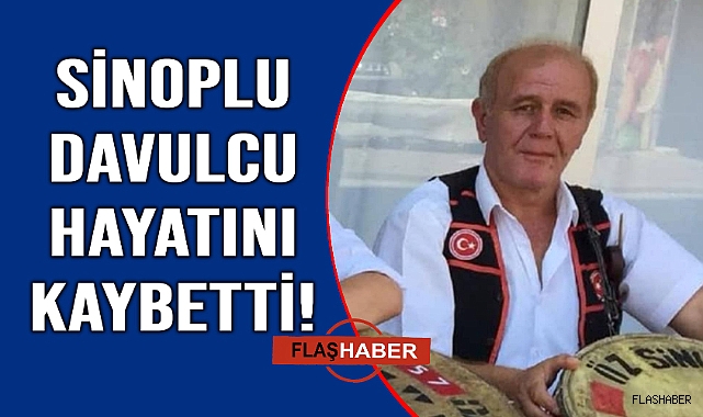 Sinoplu davulcudan acı haber