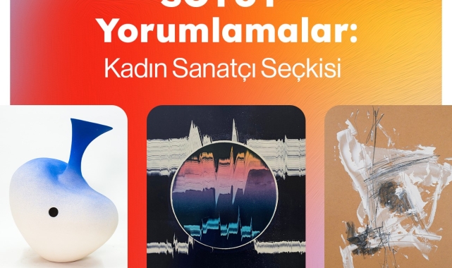 'SOYUT Yorumlamalar: Kadın Sanatçılar Seçkisi' Trendyol Sanat'ta