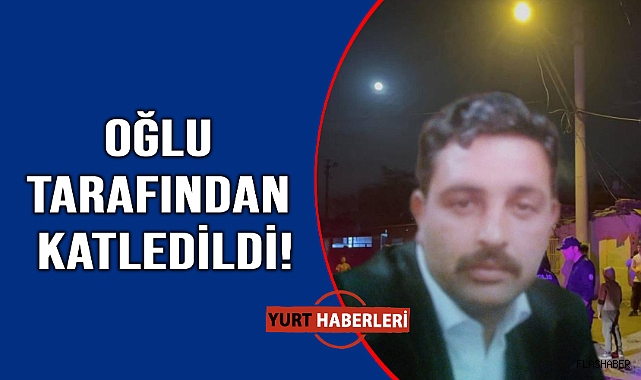 Tartıştığı babasını tüfekle vurarak öldürdü