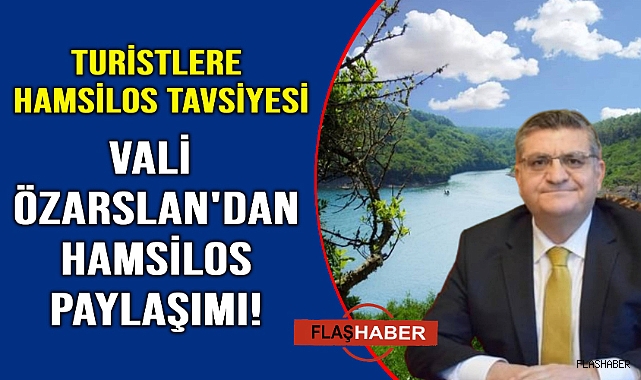 Hamsilos’u öyle bir anlattı ki