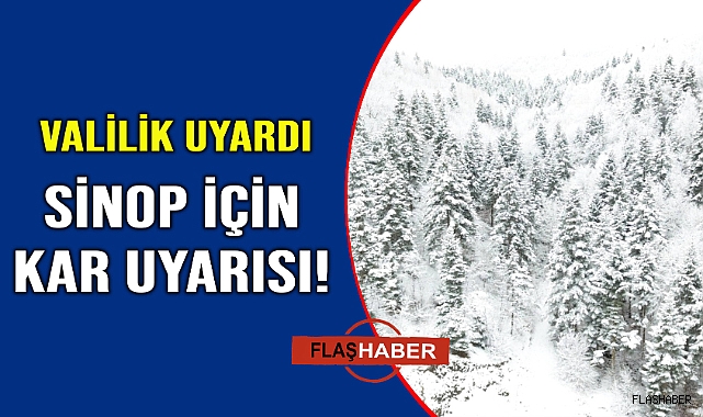 Sinop'ta kar yağışı uyarısı