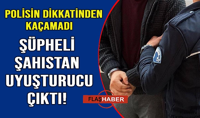 Sinop'ta şüpheli şahıstan uyuşturucu çıktı