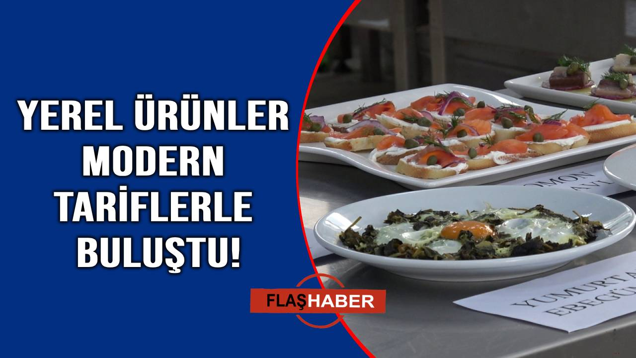 Sinop'ta yerel ürünler öğrencilerin ellerinde yeniden yorumlandı