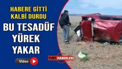 Gazeteci gittiği haberde, kaza yapanın oğlu olduğunu öğrendi