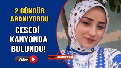 Kayıp genç kadın ölü bulundu
