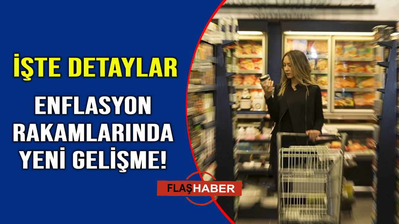 Enflasyon rakamları açıklandı