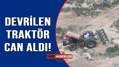 Devrilen traktörün altında kalan genç hayatını kaybetti