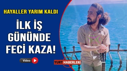 İşin ilk günü, hayatının sonu oldu
