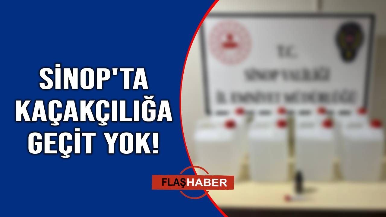 Sinop'ta sahte alkol operasyonu