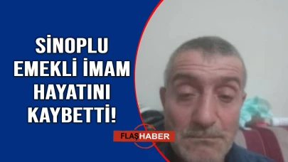 Sinoplu emekli İmam Necmettin Kaya vefat etti