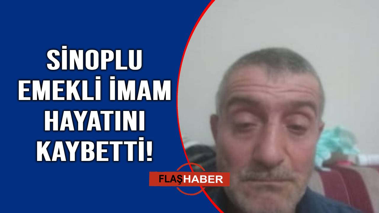 Sinoplu emekli İmam Necmettin Kaya vefat etti