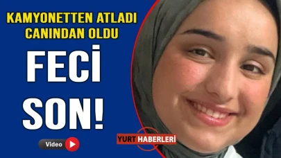 Araçtan atlayan kız çocuğuna tır çarptı