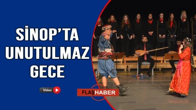 Anadolu türküleri Sinop’ta hikâyeleriyle gönüllere işledi