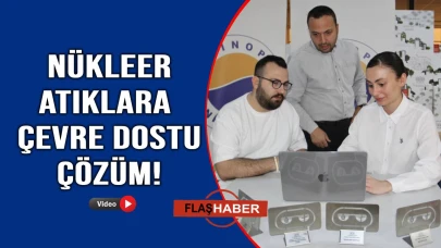 Sinop Üniversitesi öğrencilerinden çevre dostu nükleer pil projesi