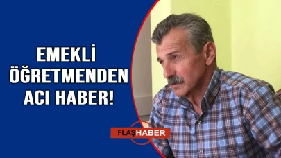 Sinoplu emekli öğretmen hayatını kaybetti