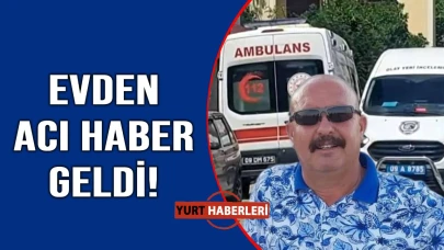 Evde cansız bedeni bulundu