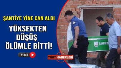 İnşaattan düşen demirci ustası hayatını kaybetti