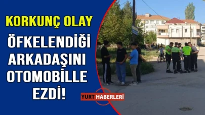 Arkadaşını ezip kaçtı