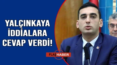 Yalçınkaya’dan Üçüncüoğlu’na cevap