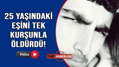 Genç kadını acımadan öldürdü