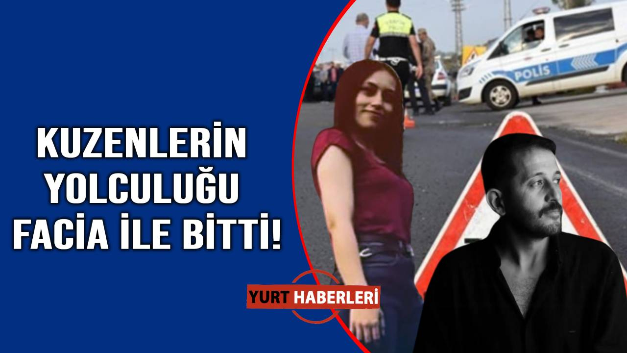Dönüş yolunda ölüm onları bekliyordu