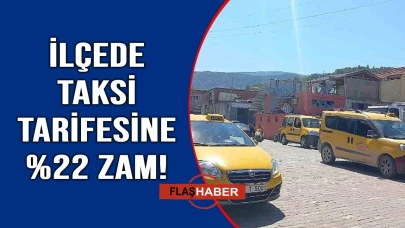 Bir ilçede daha taksi tarifesi değişti