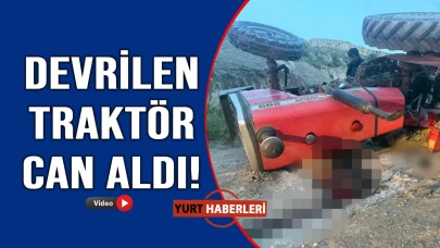 18 yaşındaki genç devrilen traktörün altında can verdi