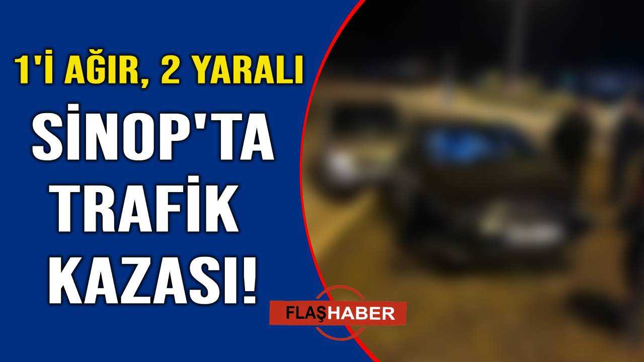 Boyabat çevre yolunda trafik kazası: 1'i ağır, 2 yaralı