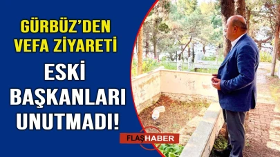 Başkan Gürbüz’den anlamlı ziyaret
