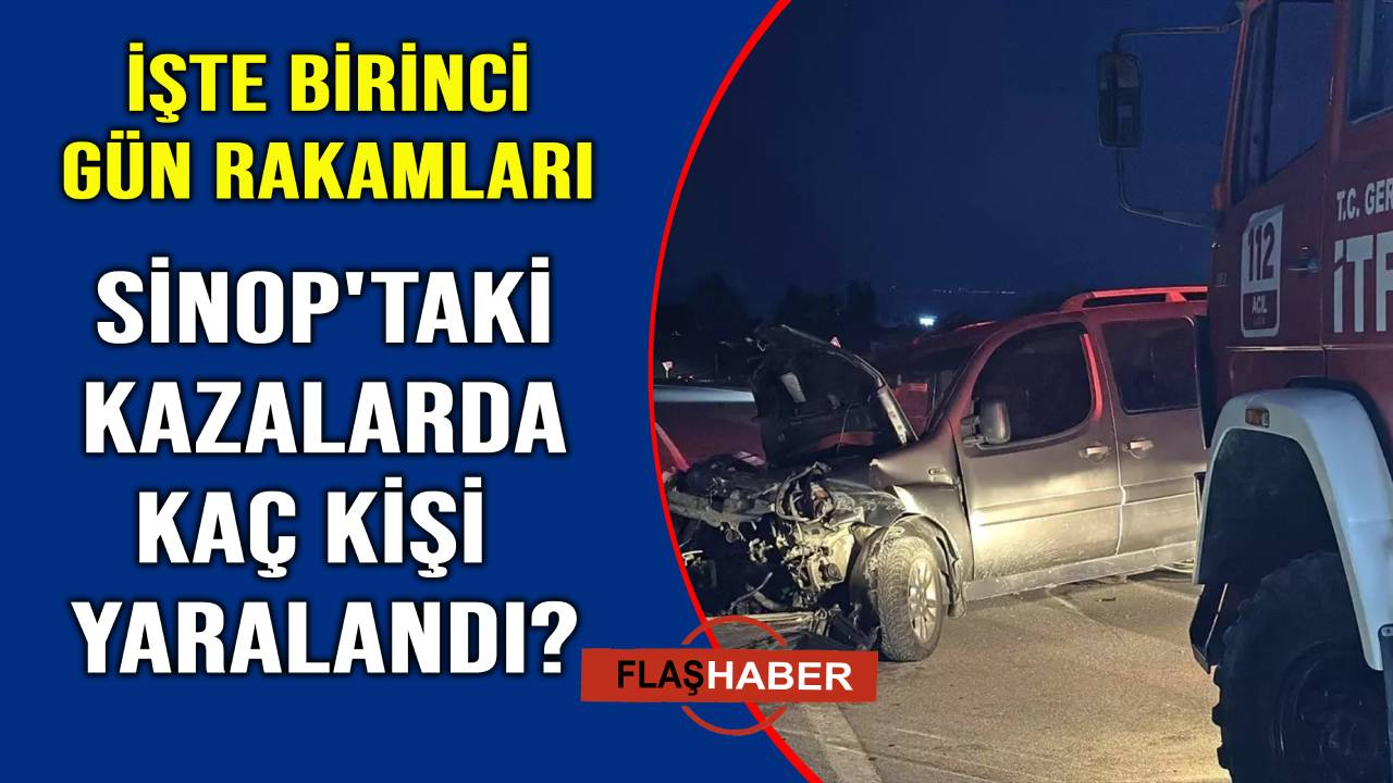 Sinop’ta bugün kaç trafik kazası yaralısı var?