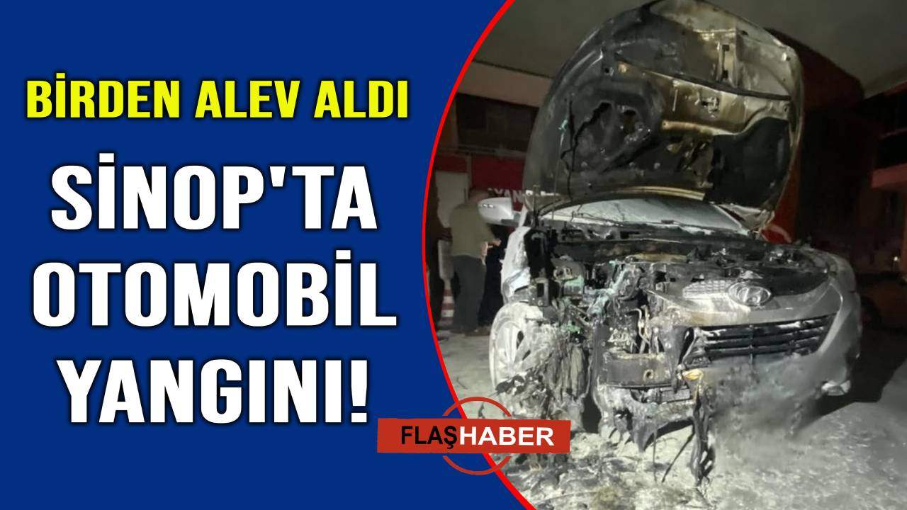 Sinop’ta park halindeki otomobil alev aldı