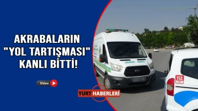 Yol tartışması cinayetle sonlandı