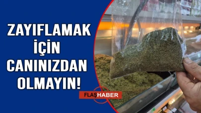 İnternette satılan zayıflama vaatli çaylara dikkat!