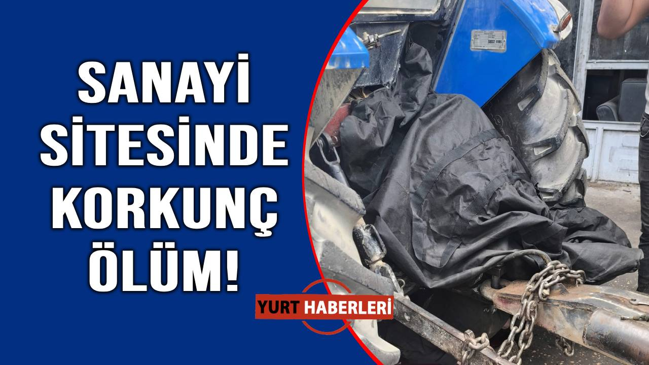 Traktör tamir ederken canından oldu!
