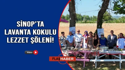 Sinop’un mutfak kültürüne lavanta dokunuşu!