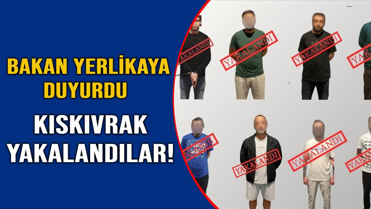 Uluslararası takip sonuç verdi